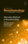 Alternative Methods in Neurotoxicology : Volume 9 - Book