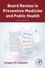 Board Review in Preventive Medicine and Public Health - Book