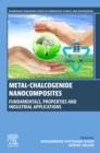 Metal-Chalcogenide Nanocomposites : Fundamentals, Properties and Industrial Applications - Book