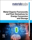 Metal Organic Frameworks and Their Derivatives for Energy Conversion and Storage - Book