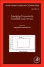 Emerging Ferroelectric Materials and Devices : Volume 114 - Book