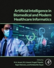 Artificial Intelligence in Biomedical and Modern Healthcare Informatics - Book