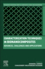 Characterization Techniques in Bionanocomposites : Advances, Challenges and Applications - Book