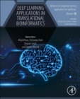 Deep Learning Applications in Translational Bioinformatics : Volume 15 - Book