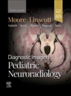 Diagnostic Imaging: Pediatric Neuroradiology - Book
