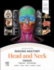 Imaging Anatomy: Head and Neck - Book