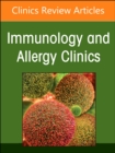 Urticaria and Angioedema, An Issue of Immunology and Allergy Clinics of North America : Volume 44-3 - Book