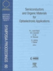 Semiconductors and Organic Materials for Optoelectronic Applications : Volume 60 - Book