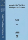Magnetic Ultra Thin Films, Multilayers and Surfaces : Volume 62 - Book