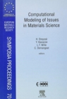 Computational Modeling of Issues in Materials Science : Volume 70 - Book