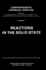 Reactions in the Solid State : Volume 22 - Book