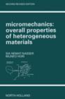 Micromechanics: Overall Properties of Heterogeneous Materials - Book