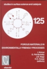 Porous Materials in Environmentally Friendly Processes : Proceedings of the 1st International FEZA Conference, Eger, Hungary, 1-4 September, 1999 Volume 125 - Book