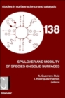 Spillover and Mobility of Species on Solid Surfaces : Volume 138 - Book