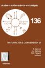 Natural Gas Conversion VI : Volume 136 - Book