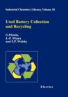 Used Battery Collection and Recycling : Volume 10 - Book