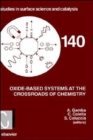 Oxide-based Systems at the Crossroads of Chemistry : Volume 140 - Book