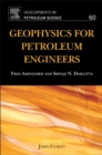 Geophysics for Petroleum Engineers : Volume 60 - Book