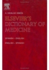 Elsevier's Dictionary of Medicine : Spanish-English and English-Spanish - Book