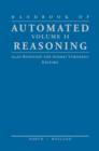 Handbook of Automated Reasoning : Volume II - Book