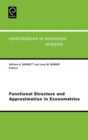 Functional Structure and Approximation in Econometrics - Book