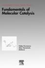 Fundamentals of Molecular Catalysis : Volume 3 - Book