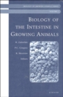 Biology of the Intestine in Growing Animals : Biology of Growing Animals Series Volume 1 - Book