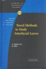 Novel Methods to Study Interfacial Layers : Volume 11 - Book