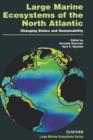 Large Marine Ecosystems of the North Atlantic : Changing States and Sustainability Volume 10 - Book