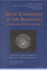 Gene Expression at the Beginning of Animal Development : Volume 12 - Book
