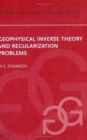 Geophysical Inverse Theory and Regularization Problems - Book
