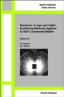 Neutrons, X-rays and Light: Scattering Methods Applied to Soft Condensed Matter - Book
