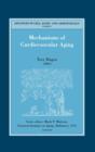 Mechanisms of Cardiovascular Aging : Volume 11 - Book