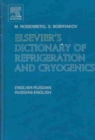 Elsevier's Dictionary of Refrigeration and Cryogenics : English-Russian and Russian-English - Book