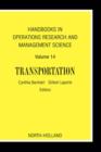 Handbooks in Operations Research and Management Science: Transportation : Volume 14 - Book
