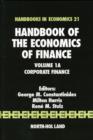 Handbook of the Economics of Finance : Corporate Finance Volume 1A - Book