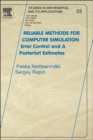 Reliable Methods for Computer Simulation : Error Control and Posteriori Estimates Volume 33 - Book