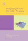 Intelligent Systems for Information Processing: From Representation to Applications - Book