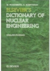 Elsevier's Dictionary of Nuclear Engineering - Book