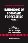 Handbook of Economic Forecasting : Volume 1 - Book