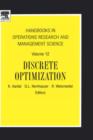 Handbooks in Operations Research and Management Science : Discrete Optimization Volume 12 - Book