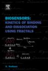 Biosensors: Kinetics of Binding and Dissociation Using Fractals - Book