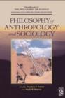 Philosophy of Anthropology and Sociology : A Volume in the Handbook of the Philosophy of Science Series - Book