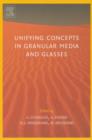 Unifying Concepts in Granular Media and Glasses : From the Statistical Mechanics of Granular Media to the Theory of Jamming - Book