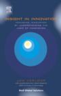 Insight in Innovation : Managing Innovation by Understanding the Laws of Innovation - Book