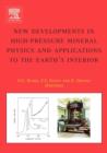 New Developments in High-Pressure Mineral Physics and Applications to the Earth's Interior - Book