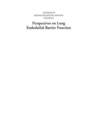 Perspectives on Lung Endothelial Barrier Function : Volume 35 - Book