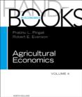 Handbook of Agricultural Economics : Volume 4 - Book