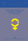 Gynaecology, Obstetrics, and Reproductive Medicine in Daily Practice : Proceedings of the 15th Congress of Gynaecology, Obstetrics and Reproductive Medicine in Daily Practice 2005, to be held in Rotte - Book