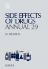 Side Effects of Drugs Annual : A Worldwide Yearly Survey of New Data and Trends in Adverse Drug Reactions Volume 29 - Book